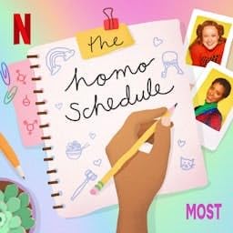 Most Presents: The Homo Schedule Podcast Por Netflix arte de portada