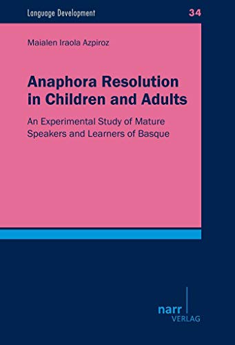 Anaphora Resolution in Children and Adults view 2
