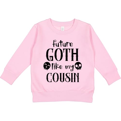 inktastic Future Goth Like My Cousin with Skulls Toddler Sweatshirt 7 Pink 3e0a6