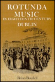 Hardcover Rotunda Music in 18th Century Dublin Book