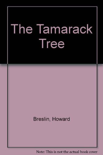 The Tamarack Tree B004CHQDHG Book Cover