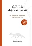  G.R.I.P. als je anders denkt: Het coachen van volwassenen met AD(H)D en ASS