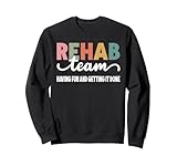 Rehab Squad Rehab Tech Crew Rehabilitation Team
