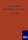  Spielmannsgeschichten der Sahel