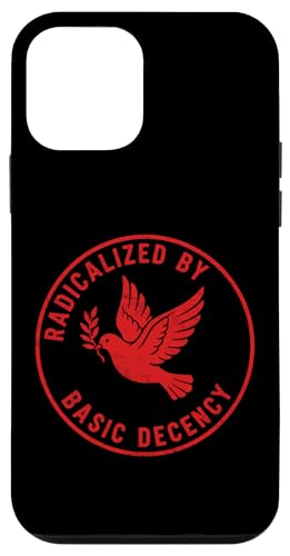 Radicalized by Basic Decency Peace Dove Equality Protest �X�}�z�P�[�X iPhone 12 mini �p