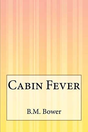 Cabin Fever 1505422477 Book Cover