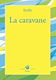 disparos na caravana de lula  La caravane (Petite Poche)