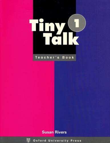 Preisvergleich Produktbild Rivers, S: Tiny Talk: 1: Teacher's Book (Oxford)