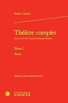 Theatre Complet. Tome I: Porcie