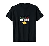 Photo Gallery ho fatto tutto per gli gnocchi funny pasta italia spaghetti maglietta Photo Gallery ho fatto tutto per gli gnocchi funny pasta italia spaghetti maglietta