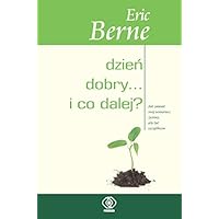 Dzień dobry i co dalej