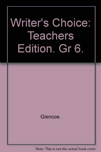 Writers Choice Composition And Grammar Grade 6:... B000IN1AH6 Book Cover