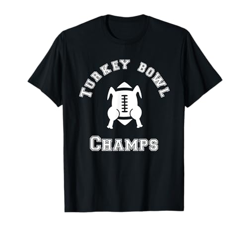 Turkey Bowl Champs - Thanksgiving Football T-Shirt