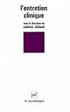  L\'entretien clinique