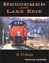Hardcover Bessemer and Lake Erie Railroad (A Tribute) Book