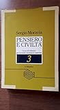  Pensiero e civiltà. Per i Licei (Vol. 3)