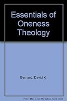 Essentials of Oneness Theology 091231589X Book Cover