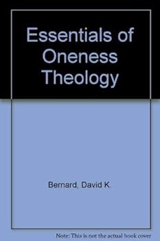 Paperback Essentials of Oneness Theology Book