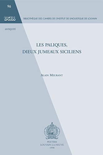 Les Paliques, Dieux Jumeaux Siciliens [French] 9042902353 Book Cover