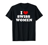 Photo Gallery amo le donne svizzere, i heart swiss women maglietta Photo Gallery amo le donne svizzere, i heart swiss women maglietta