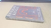 Twilight of the Kings B000H5CIYE Book Cover