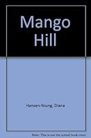Mango Hill 0896101509 Book Cover