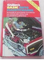Hardcover Chilton's Basic Auto Maintenance : Save Money By Maintaining Your Own Car Book