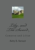 Lily and The Sword: Cameron and Lilian