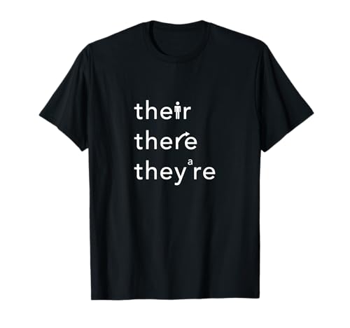 Their There They're Grammar Police Pun For English Teachers Camiseta