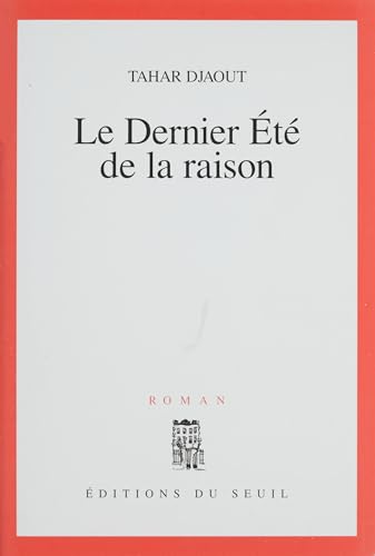 Le Dernier Été de la raison (French Edition)