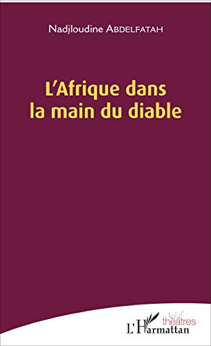 L'Afrique dans la main du diable