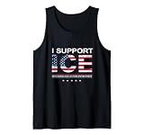 I Support ICE Immigration and Customs Enforcement Tank Top