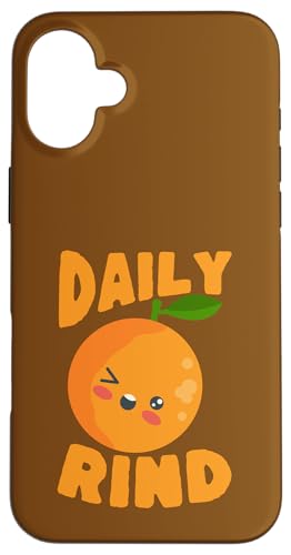 Funny Daily Rind Orange Pun �L���[�g �t���[�c ���[���A �X�}�z�P�[�X iPhone 16 Plus �p