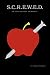 S.C.R.E.W.E.D.: An Educational Fairytale