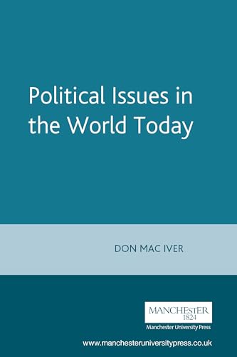 Political Issues in the World Today (Politics Today)