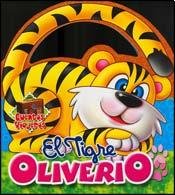 Paperback EL TIGRE OLIVERIO [Spanish] Book