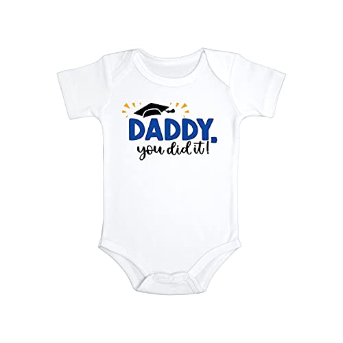 Daddy you did it Baby Onesie | Dad Graduation Baby Onesie | Dad Graduation Gift Onesie (Newborn)