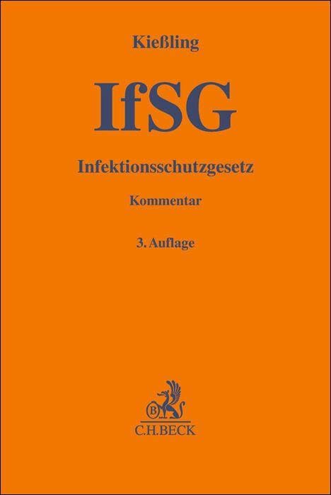 Infektionsschutzgesetz. IfSG: Kommentar (Gelbe Erläuterungsbücher)