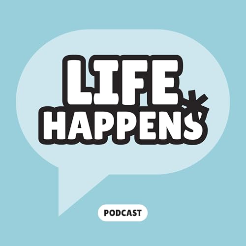 Life Happens* Podcast Por Michelle R. Williams and Nick Hirst arte de portada