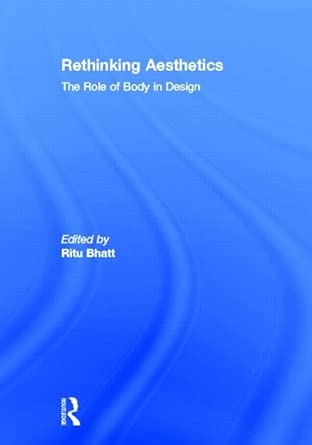 Rethinking Aesthetics: The Role of Body in Design book cover