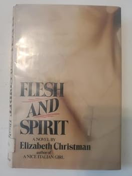 Hardcover Flesh and Spirit Book