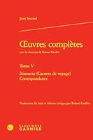 Oeuvres Completes. Tome V: Itineraria (Carnets de Voyage) Correspondance 2812456213 Book Cover