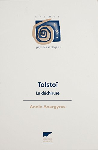 Tolstoï : la déchirure (Champs psychanalytiques) PDF