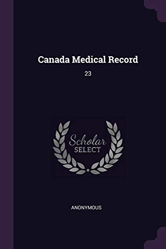 Canada Medical Record: 23
