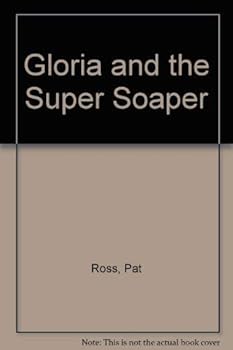 Hardcover Gloria and the Super Soaper Book