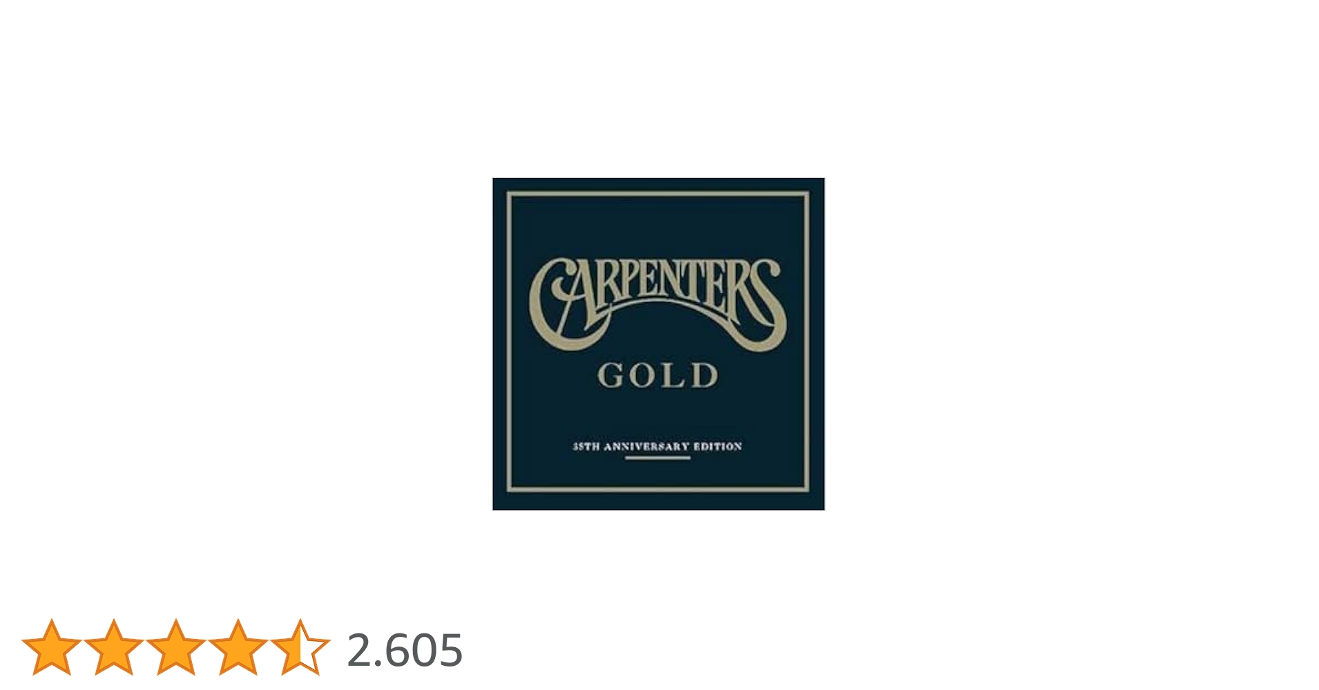 Carpenters Gold - 35th Anniversary Edition: Carpenters