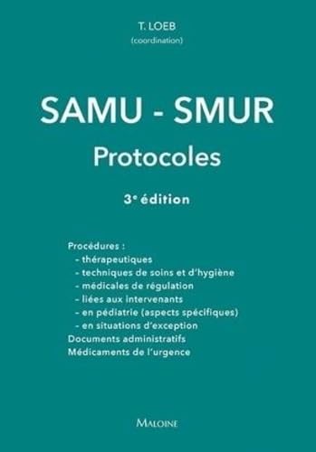 Samu-smur: Les protocoles 3e ed