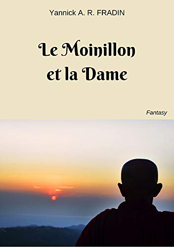 Télécharger Le Moinillon et la Dame Francais PDF