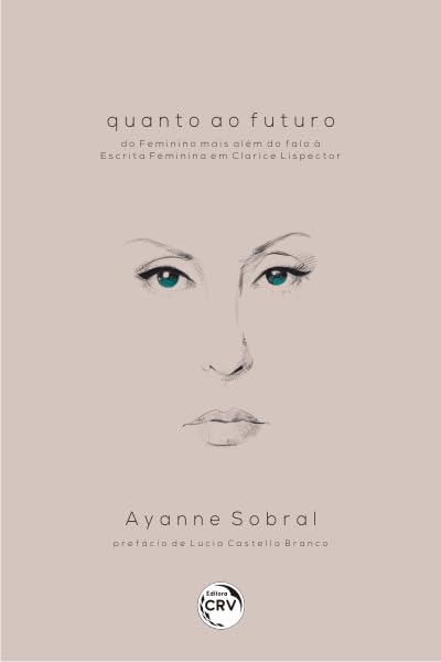 Quanto ao futuro: do feminino mais além do falo à escrita feminin...