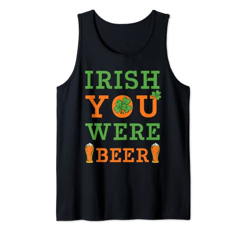 Irish You Were Beer Shirt Funny St Patricks Day Graphic Canotta